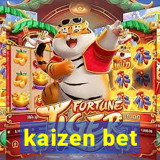 kaizen bet